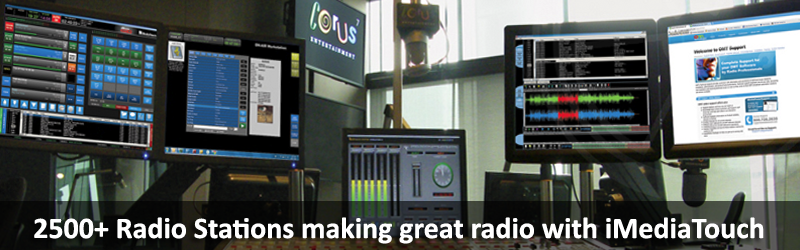 2500+ Radio Stations making great radio with iMediaTouch